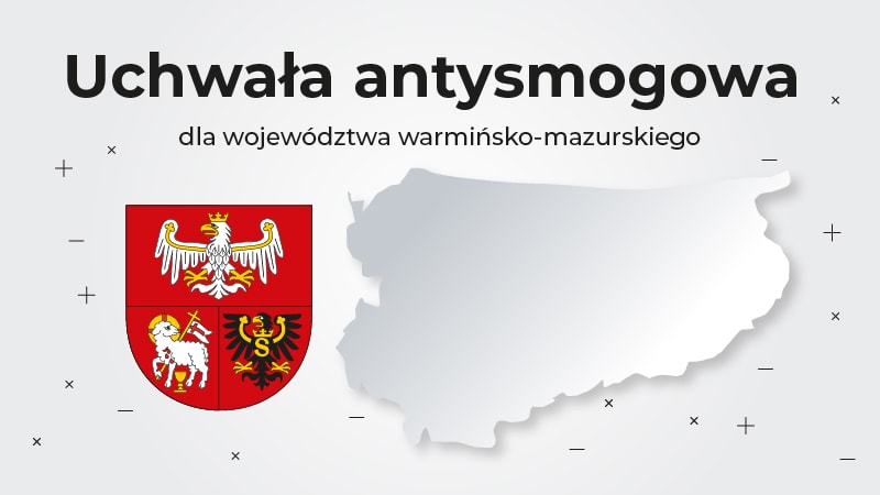 Zabraliśmy głos w sprawie uchwał antysmogowych  dla województwa warmińsko-mazurskiego